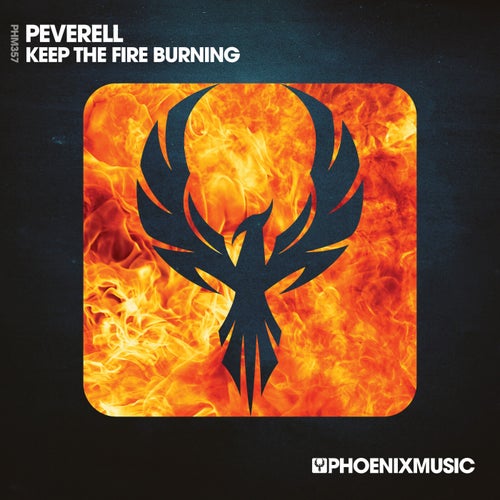 Peverell - Keep The Fire Burning on Phoenix Music Inc