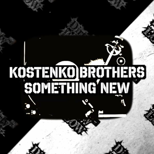 Kostenko Brothers – Something New on Dirty Low Rec’s