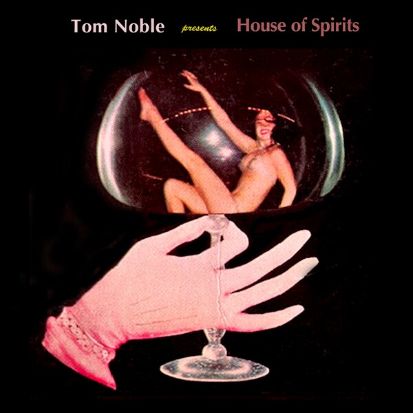 Tom Noble – House of Spirits on Razor-N-Tape Records