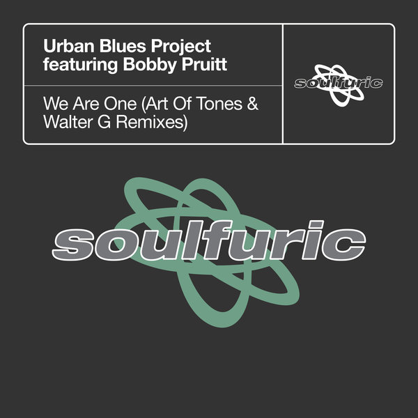 Urban Blues Project, Bobby Pruitt - We Are One on Soulfuric