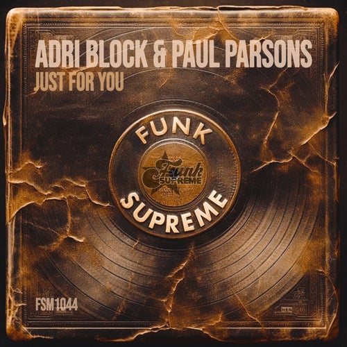 Paul Parsons, Adri Block - Just for You on FUNK SUPREME