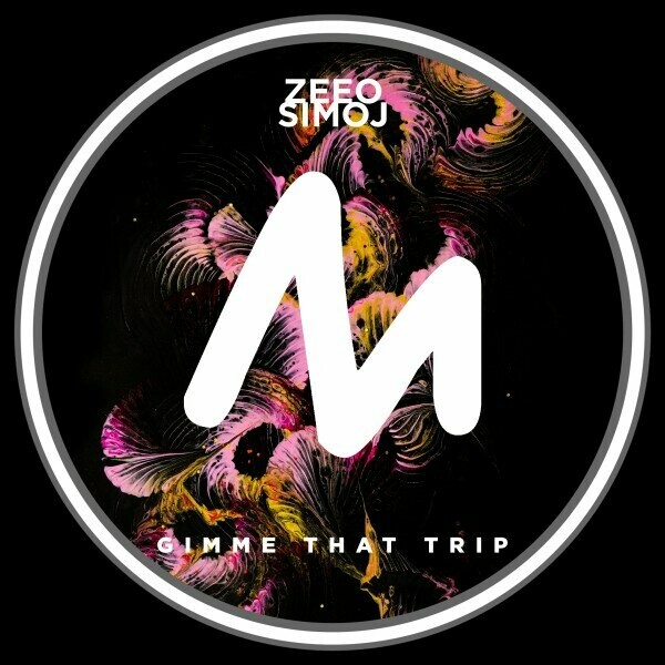 SimoJ, Zeeo - Gimme That Trip on Metropolitan Recordings