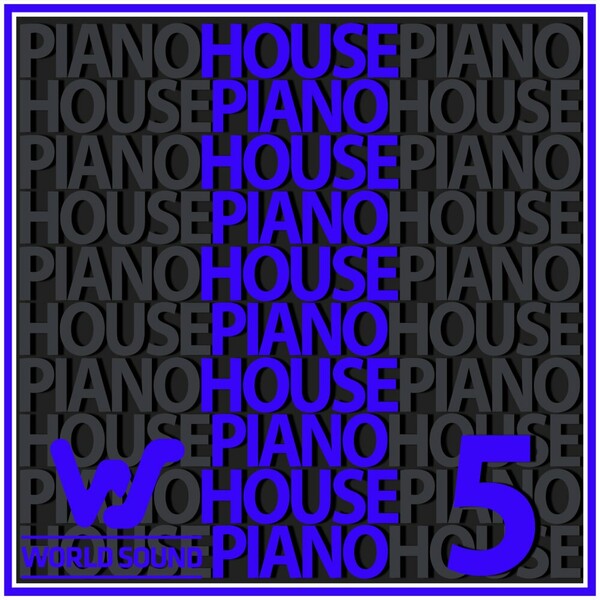 VA - World Sound Piano House #5 on World Sound Recordings