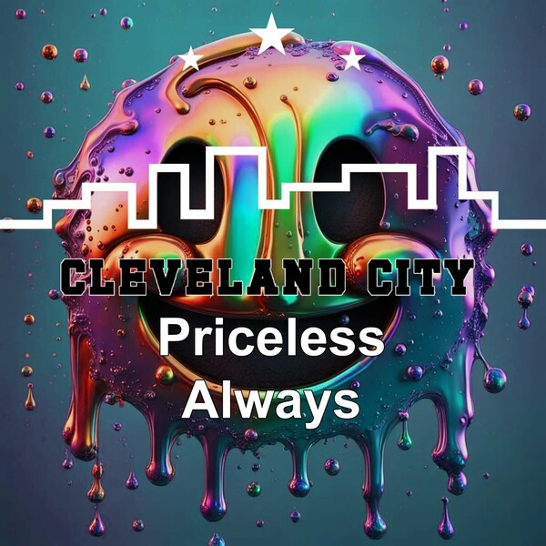 Priceless - Always on Cleveland City