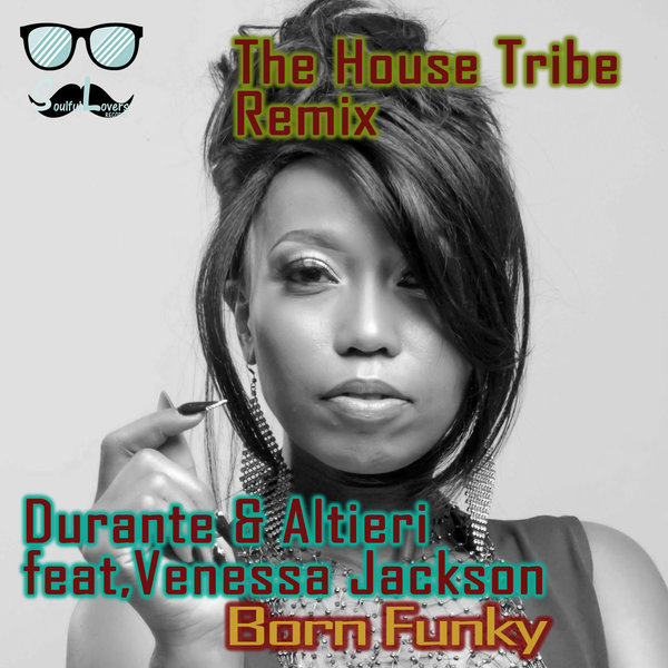 Durante & Altieri, Venessa Jackson – Born Funky on SoulfulLovers