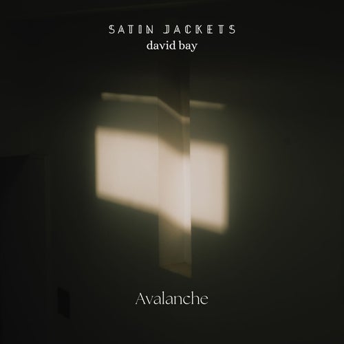 Satin Jackets, David Bay - Avalanche on Golden Hour Recordings