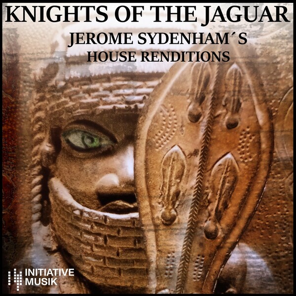 Jerome Sydenham - Knights of the Jaguar (Jerome Sydenham's House Renditions) on Kraftmatic Records