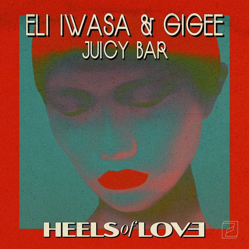 Eli Iwasa, GIGEE – Juicy Bar on Heels Of Love