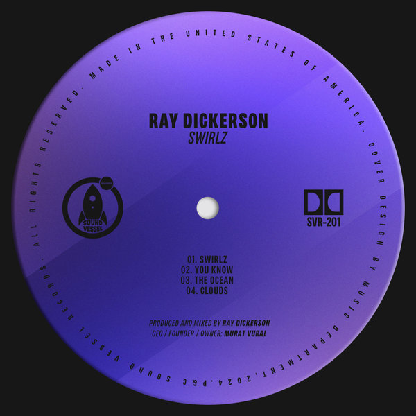 Ray Dickerson - Swirlz on Sound Vessel Records