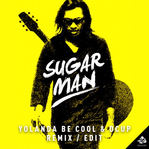 Yolanda Be Cool, Dcup - Sugar Man (Remix / Edit) on Sweat It Out