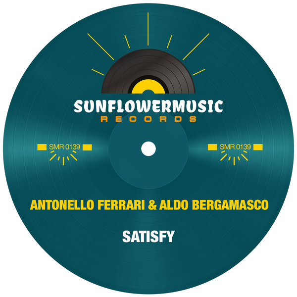 Antonello Ferrari & Aldo Bergamasco - Satisfy on Sunflowermusic Records