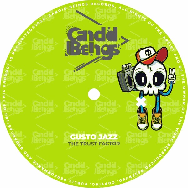 Gusto Jazz - The Trust Factor on Candid Beings Recordings