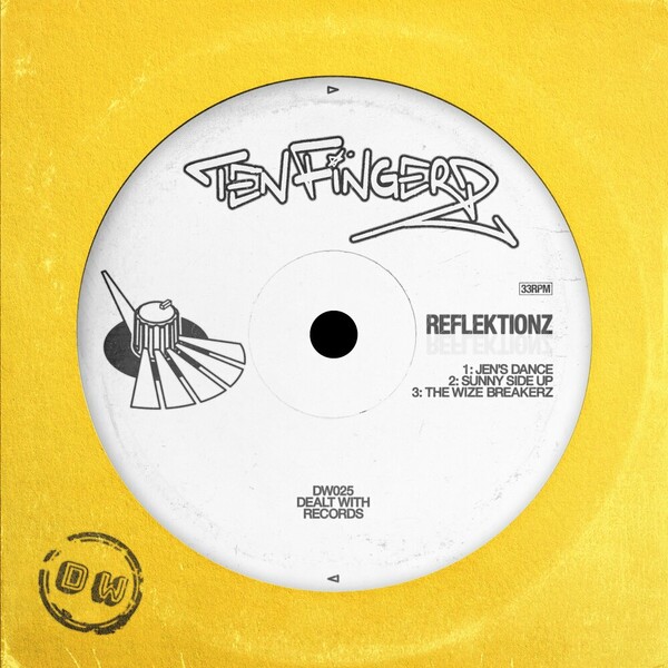 Ten Fingerz – Reflektionz EP on Dealt With Records