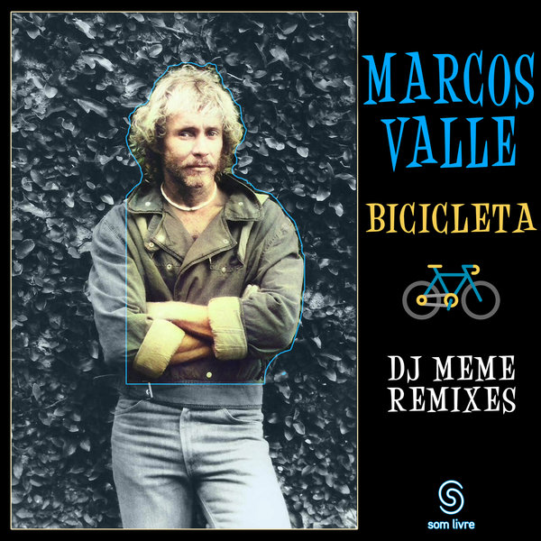 Marcos Valle - Bicicleta on Som Livre