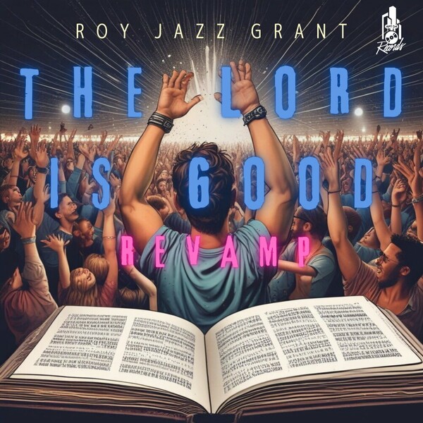 Roy Jazz Grant - The Lord Is Good Revamp on Apt D4 Records