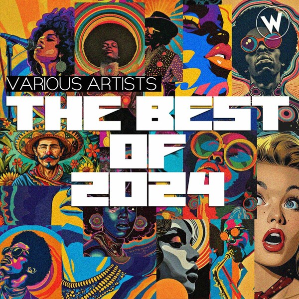 VA - The Best Of 2024 on Wanna Dance Music