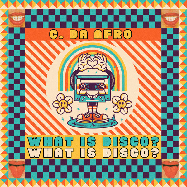 C. Da Afro - What Is Disco? on Dynamite Disco Club