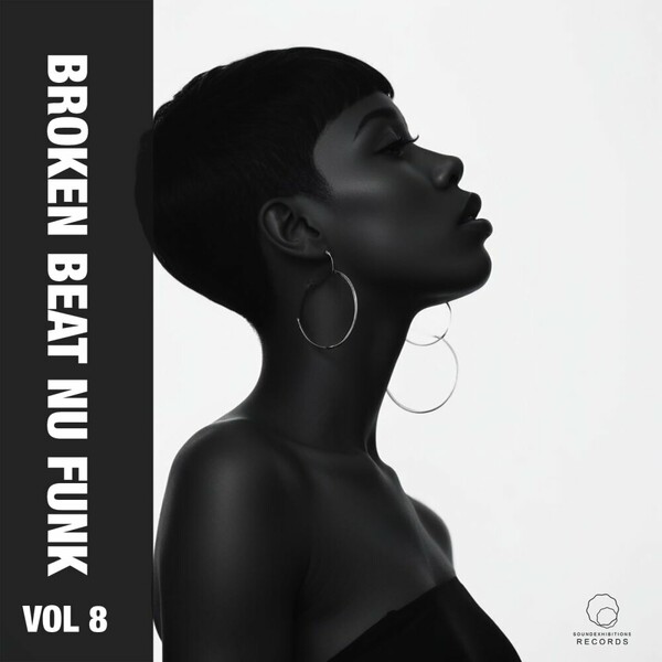 VA - Broken Beat Nu Funk, Vol. 8 on Sound-Exhibitions-Records