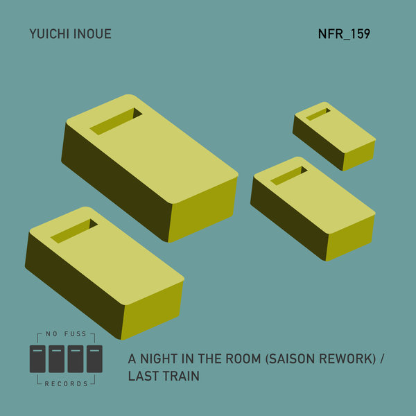 Юичи Иноуэ - A Night In The Room (Saison Rework) / Last Train на No Fuss Records