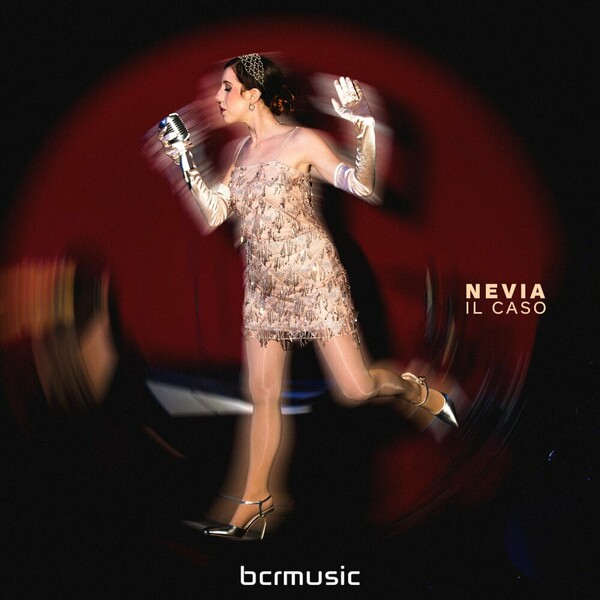 Nevia - Il Caso on BCRMUSIC