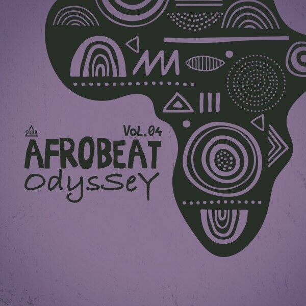 VA - Afrobeat Odyssey, Vol.04 on Club Session