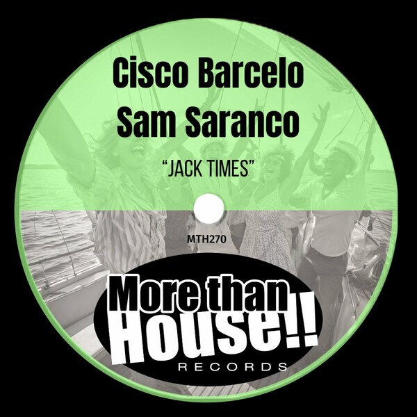 Cisco Barcelo, Sam Saranco - Jack Times on More than House!!