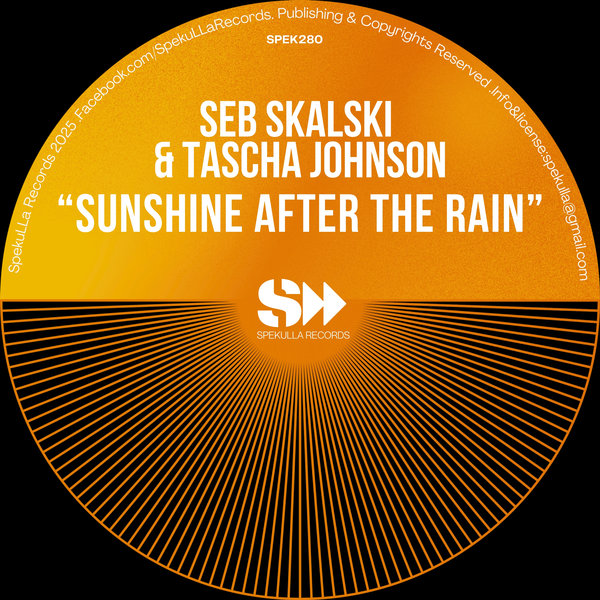 Seb Skalski & Tascha Johnson - Sunshine After The Rain 2025 Mixes on SpekuLLa Records