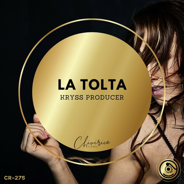 Kryss Producer - La Tolta on Chivirico Records