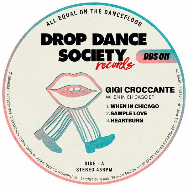 Gigi Croccante - When in Chicago on DROP Dance Society Records