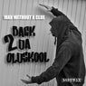 Cover Image for Back 2 Da Old Skool Original Mix
