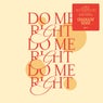 Cover Image for Do Me Right feat. Dames Brown Crackazat Mana's Dub