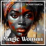 Cover Image for Magic Woman Extended Mix