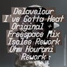 Cover Image for I've Gotta Heat Isolée Rework