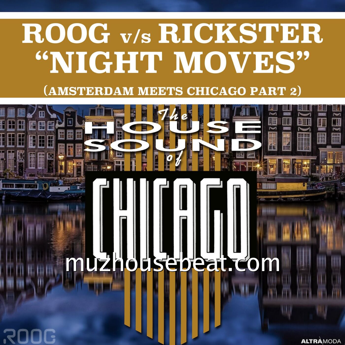 Roog, Rickster – Night Moves on Altra Moda Music