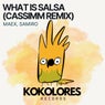 Cover Image for What Is Salsa CASSIMM Extended Remix
