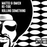 Cover Image for Rolling Something Extended Mix
