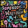 Cover Image for Somebody's Watchin Original Mix