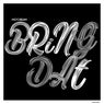 Cover Image for Bring Dat Original Mix