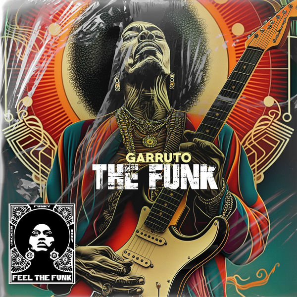 Garruto – The Funk on Feel The Funk Records