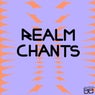 Cover Image for Realm Chants Original Mix