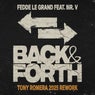Cover Image for Back & Forth feat. Mr. V Tony Romera 2025 Extended Rework