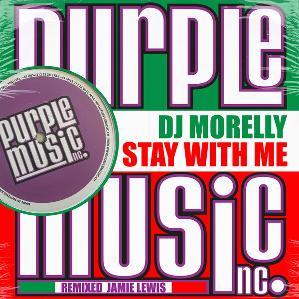 DJ Morelly – Stay With Me on Purple Music Inc.