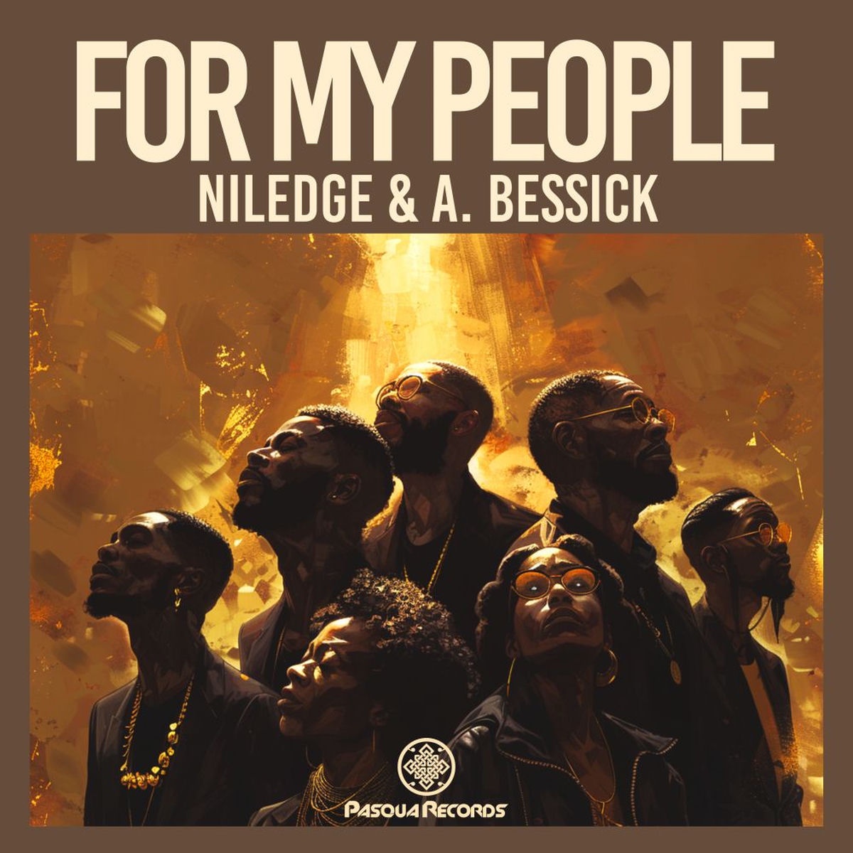 Niledge, A. Bessick – For My People on Pasqua Records