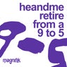 Cover Image for Retire from a 9 to 5 Original Mix