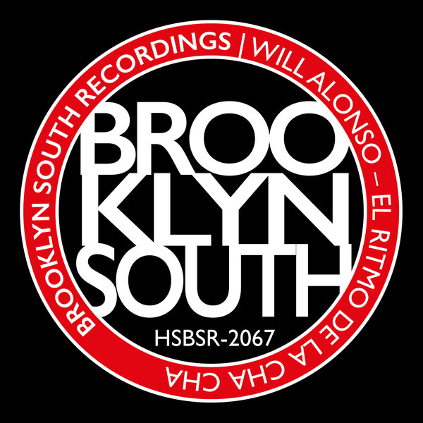 Will Alonso – El Ritmo De La Cha Cha on Brooklyn South Recordings