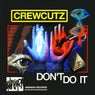 Cover Image for Don't Do It Original Mix