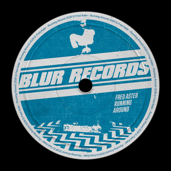 Fred Aster – Running Around on Blur Records