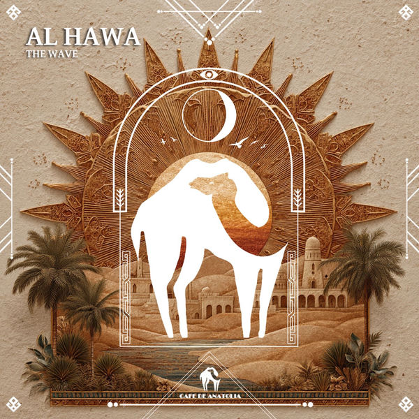 THE WAVE – Al Hawa on Cafe De Anatolia REC.