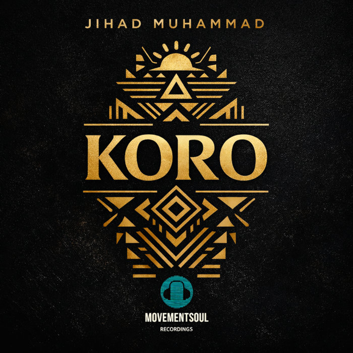 Jihad Muhammad – Koro on Movement Soul