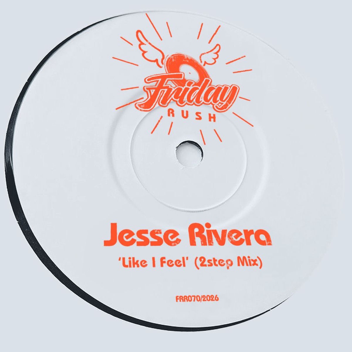 Jesse Rivera – Like I Feel (2step Mix) on Friday Rush Records